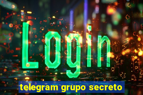 telegram grupo secreto